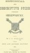 [Gutenberg 62276] • Historical and Descriptive Guide through Shrewsbury